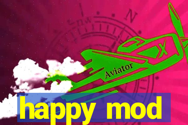 happy mod